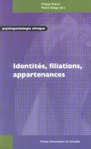 Couverture du livre « Identites filiations appartenances » de Pedrot/Delage aux éditions Pu De Grenoble