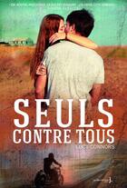 Couverture du livre « Seuls contre tous » de Lucy Connors aux éditions La Martiniere Jeunesse