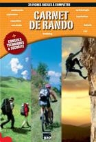 Couverture du livre « Carnet de rando ; 35 fiches faciles à compléter » de Arnaud Devis et Alexis Rivet aux éditions Gap