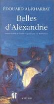 Couverture du livre « Belles d'Alexandrie » de Edouard Al-Kharrat aux éditions Actes Sud