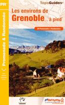 Couverture du livre « Les environs de Grenoble... à pied (édition 2014) » de  aux éditions Ffrp