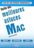 Couverture du livre « Guide des meilleures astuces Mac » de Nathalie Nicoletis aux éditions First Interactive