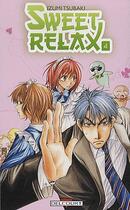 Couverture du livre « Sweet relax t.4 » de Izumi Tsubaki aux éditions Delcourt