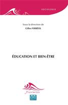 Couverture du livre « Éducation et bien être » de Gilles Ferreol aux éditions Eme Editions