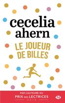 Couverture du livre « Le joueur de billes » de Cecelia Ahern aux éditions Milady