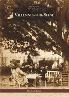 Couverture du livre « Vilennes-sur-Seine » de Michel Kohn aux éditions Editions Sutton