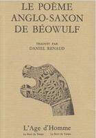 Couverture du livre « Beowulf, poeme anglo-saxon » de  aux éditions L'age D'homme
