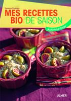 Couverture du livre « Mes recettes bio de saison ; automne-hiver » de Vanessa Romano aux éditions Eugen Ulmer