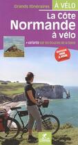 Couverture du livre « La cote normande a velo » de P. Moura aux éditions Chamina