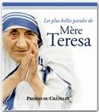 Couverture du livre « Les plus belles paroles de Mère Teresa » de Mere Teresa aux éditions Archipel