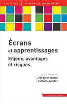 Couverture du livre « Écrans et apprentissages : enjeux, avantages, risques » de Jean-Yves De Chagnon aux éditions In Press