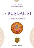 Couverture du livre « La kundalini » de Lilian Silburn aux éditions Les Deux Oceans