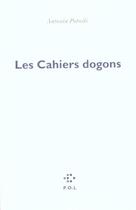 Couverture du livre « Les cahiers dogons » de Antonin Potoski aux éditions P.o.l