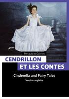 Couverture du livre « Cendrillon et les contes de fées ; Cinderella and classic fairy tales » de Charles Perrault aux éditions Pages Ouvertes