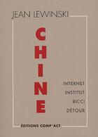 Couverture du livre « Chine » de Jean Lewinski aux éditions Act Mem