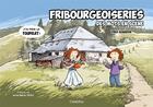 Couverture du livre « FRIBOURGEOISERIES - DES MOTS EN SCENE » de Yves Schaefer aux éditions Cabedita