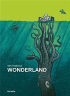 Couverture du livre « Wonderland » de Tom Tirabosco aux éditions Atrabile