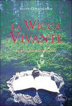 Couverture du livre « La wicca vivante » de Scott Cunningham aux éditions Roseau