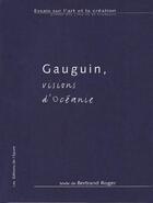 Couverture du livre « Gauguin, visions d'oceanie » de  aux éditions Epure