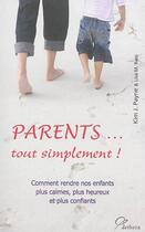 Couverture du livre « Parents... tout simplement ! » de Kim John Payne et Lisa M. Ross aux éditions Aethera