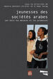 Couverture du livre « Jeunesses des societes arabes » de M. Bennani I. Farag aux éditions Aux Livres Engages