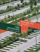 Couverture du livre « Ville perméable ; l'eau, ressource urbaine » de  aux éditions Ici Consultants