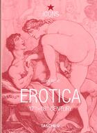 Couverture du livre « Erotica 17-18th century. from rembrandt to fragonard-trilingue » de  aux éditions Taschen