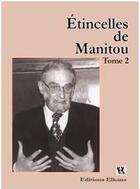 Couverture du livre « Étincelles de manitou t.2 » de Leon Askenazi aux éditions Elkana