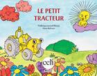 Couverture du livre « Le petit tracteur » de Frederique Khouja et Hana Bahroun aux éditions Celi