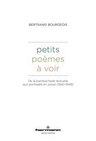 Couverture du livre « Petits poèmes à voir : De la bambochade textuelle aux pochades en prose (1842-1948) » de Bertrand Bourgeois aux éditions Hermann