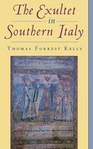 Couverture du livre « The Exultet in Southern Italy » de Kelly Thomas Forrest aux éditions Oxford University Press Usa