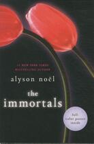 Couverture du livre « The Immortals: Books 1-3 » de Alyson Noel aux éditions Griffin