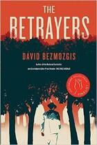 Couverture du livre « THE BETRAYERS » de David Bezmozgis aux éditions Back Bay Books