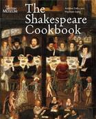 Couverture du livre « The shakespeare cookbook » de Dalby aux éditions British Museum