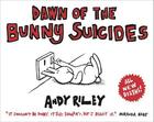 Couverture du livre « Dawn of the Bunny Suicides » de Andy Riley aux éditions Hodder And Stoughton Digital