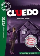Couverture du livre « Cluedo t.5 ; Monsieur Violet » de  aux éditions Hachette Jeunesse