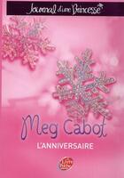 Couverture du livre « Journal d'une princesse t.5 ; l'anniversaire » de Meg Cabot aux éditions Le Livre De Poche Jeunesse