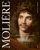 Couverture du livre « Molière : la fabrique d'une gloire nationale (1622-2022) » de Martial Poirson aux éditions Seuil
