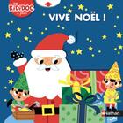 Couverture du livre « Vive Noël ! » de Marion Billet aux éditions Nathan