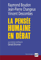 Couverture du livre « La pensée humaine en débat » de Boudon Raymond / Cha aux éditions Puf