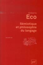 Couverture du livre « Sémiotique et philosophie du langage (4e édition) » de Umberto Eco aux éditions Puf