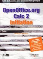 Couverture du livre « Openoffice.org calc 2 initiation » de Moreau P aux éditions Eyrolles