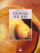 Couverture du livre « Tournage sur bois » de Gast/Stegmuller aux éditions Mango