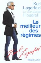 Couverture du livre « Le meilleur des regimes » de Karl Lagerfeld aux éditions Robert Laffont