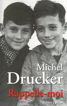 Couverture du livre « Rappelle-moi » de Michel Drucker aux éditions Robert Laffont