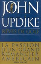 Couverture du livre « Rêves de golf » de John Updike aux éditions Albin Michel