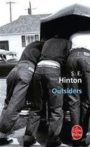 Couverture du livre « Outsiders » de S. E. Hinton aux éditions Le Livre De Poche