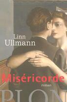 Couverture du livre « Misericorde » de Linn Ullmann aux éditions Plon