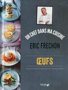 Couverture du livre « Oeufs » de Eric Frechon aux éditions Solar