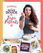 Couverture du livre « 50 nuances de patate douce by Jujufitcats » de Jujufitcats aux éditions Solar